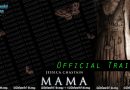 Mama (2013) [තනිවම නොවේ…]