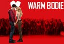 Warm Bodies (2013) [හිතහොඳ මළයකෙක්]