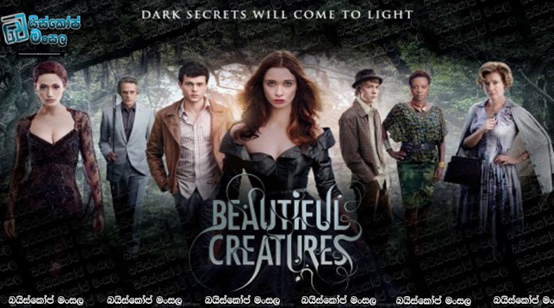 Beautiful Creatures (2013) [සැගවුණු රහස්…]