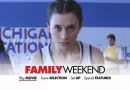 Family Weekend (2013) [පවුලේ නිවාඩුව]