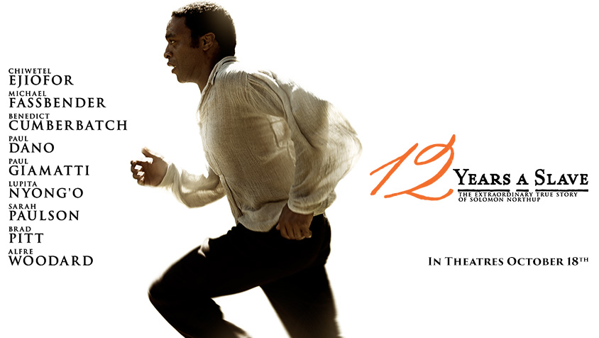 12 Years a Slave (2013)  – [වසර දොළහක වහල් දිවිය….]