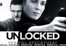 Unlocked Trailer #1 (2017) [පූර්ව ප්‍රචාරක පටය සිංහල උපසිරැසි සමග]