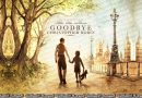 සත්‍ය සිදුවීමක් ඇසුරින් නිර්මාණය වූ Goodbye Christopher Robin (2017) චිත්‍රපටය ගැන නොදත් කරුණු.