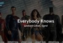 සිනමාවේ ගීත ලොවින් 182 | Everybody Knows (Sigrid) | Justice League [සිංහල උපසිරැසි සමඟ]